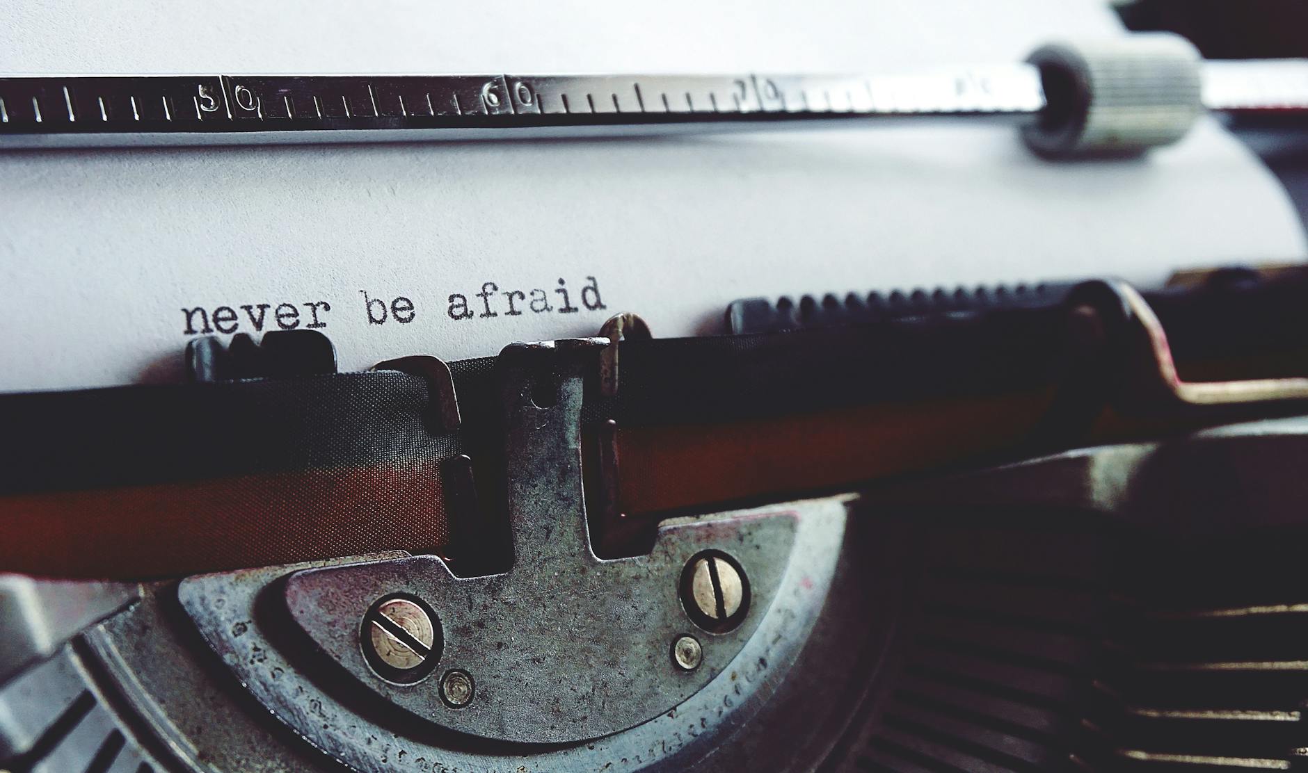 Doing Things Despite Fear